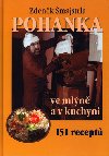Pohanka ve mln a v kuchyni - Zdenk majstrla; Petr Admek; Josef Gajduek