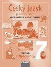 Český jazyk 7 pro ZŠ a víceletá gymnázia - pracovní sešit - Zdeňka Krausová; Renata Teršová
