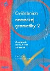 CVIEBNICA NEMECKEJ GRAMATIKY 2 - Zuzana Radvov