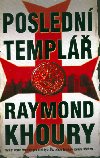 POSLEDN TEMPL - Raymond Khoury