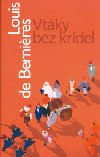 VTKY BEZ KRDEL - Louis de Bernires