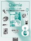 Chemie 8 pro Z a vcelet gymnzia - pruka uitele - Ji koda; Pavel Doulk; Boivoj Jodas