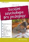 SOCILN PSYCHOLOGIE PRO PEDAGOGY - Zdenk Helus