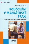 KOUOVN V MANAERSK PRAXI - Pavel Nhlovsk; Ji Such