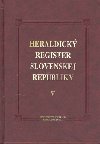Heraldick register Slovenskej republiky V (5.) - Ladislav Vrte; Peter Kartous