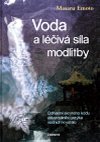 VODA A LIV SLA MODLITBY - Masaru Emoto