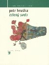 Zelen svetr - Petr Hruka