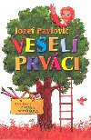 VESEL PRVCI - Jozef Pavlovi; Zuzana Nemkov