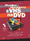 PEVDME VIDEONAHRVKY Z VHS NA DVD + CD - Vladislav Janeek