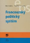FRANCOUZSK POLITICK SYSTM - Michel Perottino