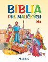 BIBLIA PRE MALIKCH - Mria Glov; Antonio Perera