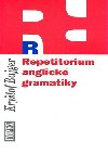 REPETITORIUM ANGLICK GRAMATIKY - Krytof Bajger