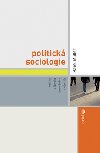POLITICK SOCIOLOGIE - Muller Karel B.