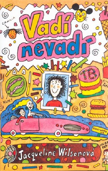 Vad nevad - Jacqueline Wilsonov; Nick Sharratt
