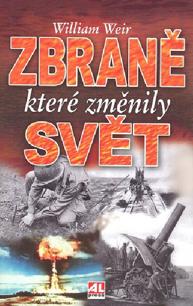 Zbran, kter zmnily svt - William Weir