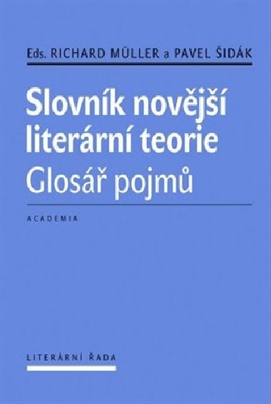 Slovnk novj literrn teorie - Glos pojm - Richard Mller; Pavel idk