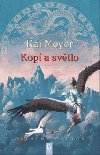 Kop a svtlo - Kai Meyer