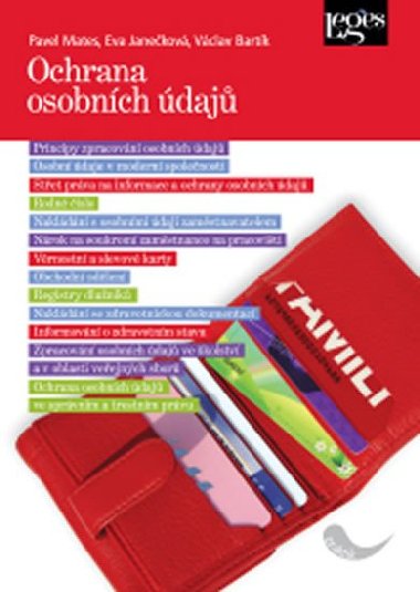 Ochrana osobnch daj - Pavel Mates; Eva Janekov; Vclav Bartlk