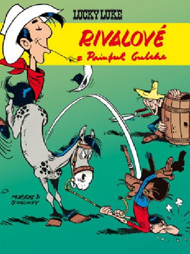 Lucky Luke 23 - Rivalov z Painful Gulche - Ren Goscinny; Albert Uderzo