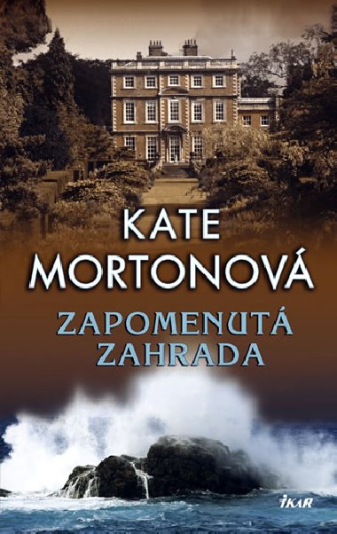 Zapomenut zahrada - Kate Mortonov