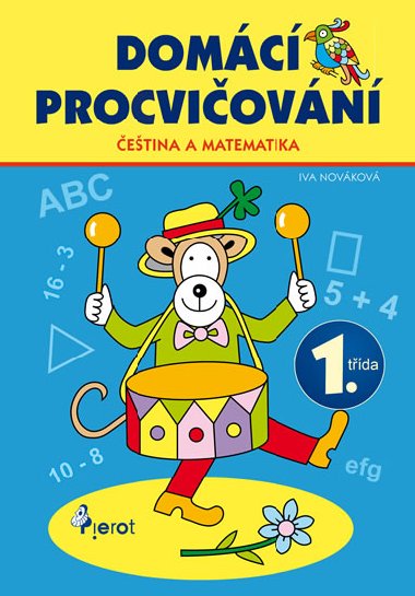 Domc procviovn - etina a matematika 1. tda - Iva Novkov