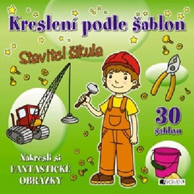 Kreslen podle ablon – Stavitel ikula - 