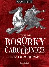 Bosorky a arodejnice - Nigel Cawthorne