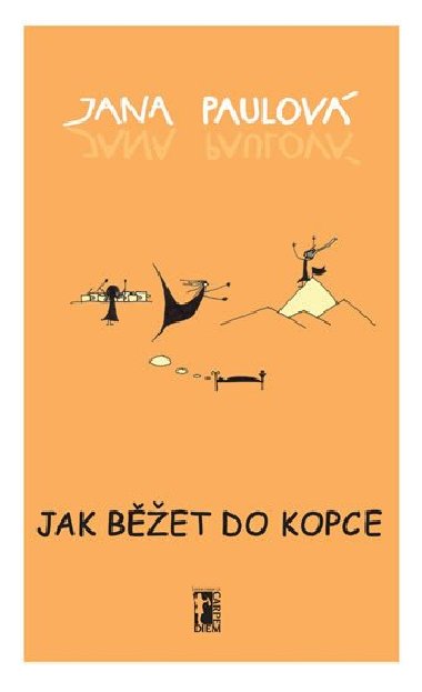 Jak bet do kopce - Jana Paulov