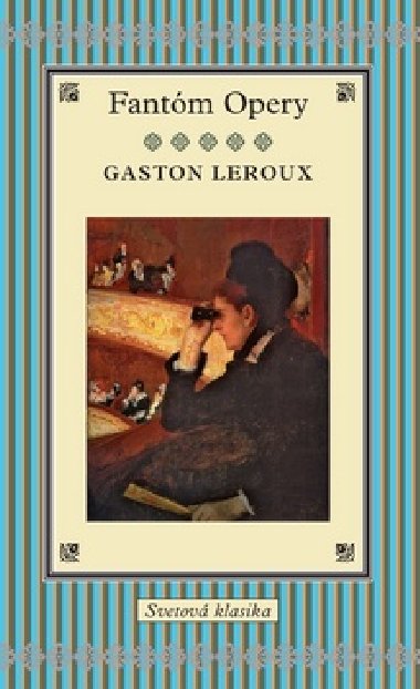 Fantm opery - Gaston Leroux