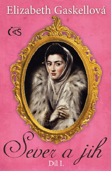 Sever a jih 1.dl - Elizabeth Gaskellov