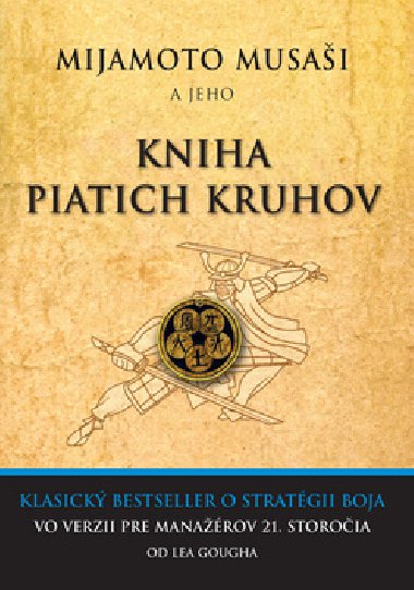 Mijamoto musai a jeho kniha piatich kruhov - Leo Gough