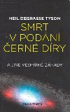 Smrt v podn ern dry - Neil deGrasse Tyson