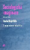 Sociologick imaginace - Charles W. Mills