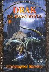 Drak na konci svta - Christopher Rowley