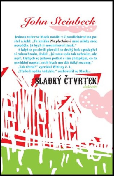 Sladk tvrtek - John Steinbeck