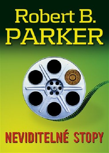 Neviditeln stopy - Robert B. Parker