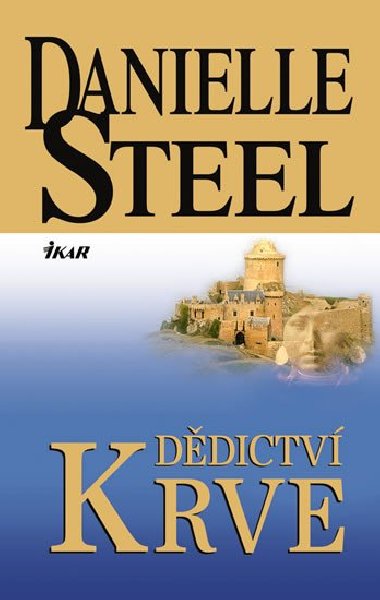 Ddictv krve - Danielle Steelov