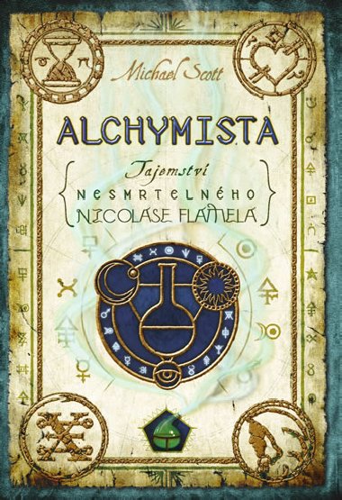 Alchymista - Tajemství nesmrtelného Nikolase Flamela - Michael Scott