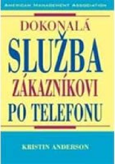 Dokonal sluba zkaznkovi po telefonu - Kristin Anderson