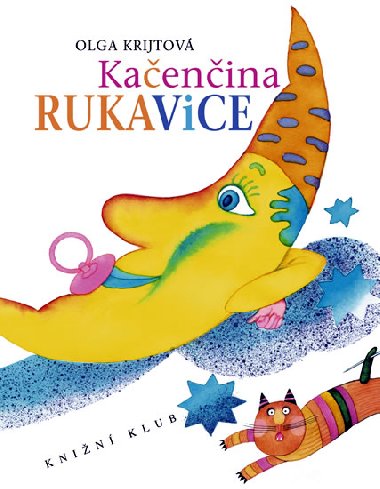 Kaenina rukavice - Olga Krijtov; Marie Tich
