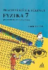 Pracovn seit k uebnici fyzika 7 - Martin Machek