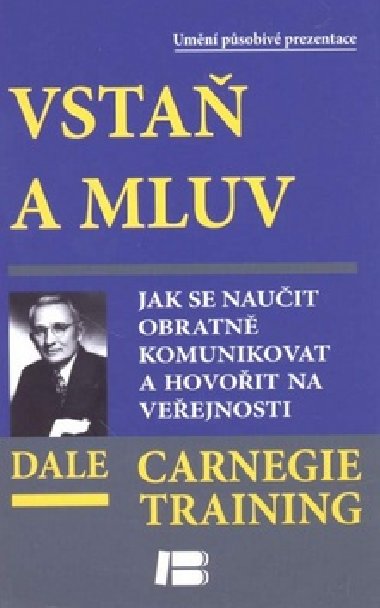 Vsta a mluv - Dale Carnegie
