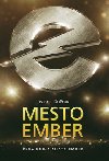 Mesto ember - Jeanne DuPrau