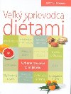 Vek sprievodca ditami - Judith C. Rodriguez