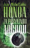 Honba za posvtnou archou - Jean-Michel Sakka
