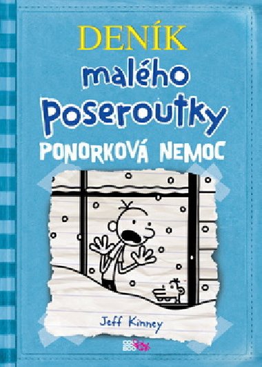 Deník malého poseroutky Ponorková nemoc (6. díl) - Jeff Kinney