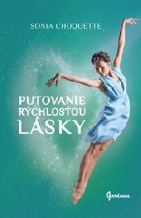 Putovanie rchlosou lsky - Sonia Choquette