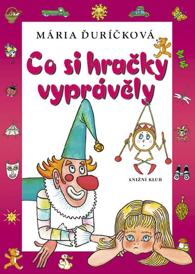 Co si hraky vyprvly - Mria urkov