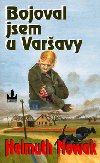 Bojoval jsem u varavy - Helmuth Nowak