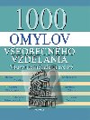 1000 omylov veobecnho vzdelania - Neuveriten, ale pravdiv - Aktuell